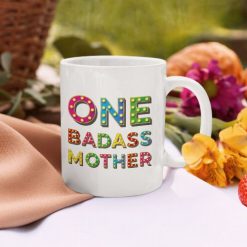 One Badass Mother bögre