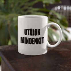 Utálok Mindenkit fehér bögre