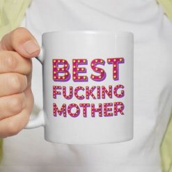 Best Fucking Mother bögre